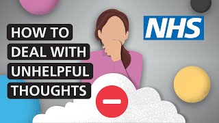 How to deal with unhelpful thoughts | NHS